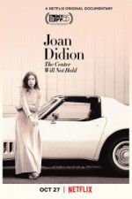 Watch Joan Didion: The Center Will Not Hold 123movieshub