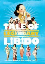 Watch A Tale of Legendary Libido Online 123movieshub