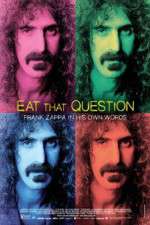 Watch Eat That Question Frank Zappa in His Own Words Online 123movieshub
