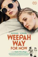 Watch Weepah Way for Now 123movieshub