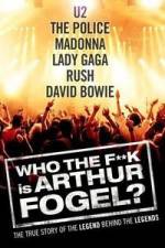 Watch Who the F**K Is Arthur Fogel 123movieshub