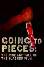 Watch Going to Pieces The Rise and Fall of the Slasher Film 123movieshub