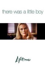Watch There Was a Little Boy 123movieshub