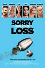 Watch Sorry for Your Loss 123movieshub