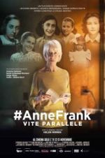 Watch #Anne Frank Parallel Stories 123movieshub