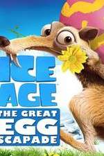 Watch Ice Age: The Great Egg-Scapade 123movieshub