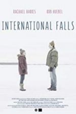Watch International Falls 123movieshub