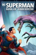 Watch Superman: Man of Tomorrow 123movieshub