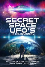 Watch Secret Space UFOs - In the Beginning Online 123movieshub