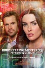 Watch Ruby Herring Mysteries: Prediction Murder Online 123movieshub