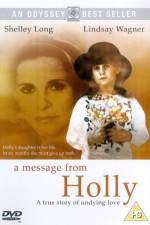Watch A Message from Holly 123movieshub