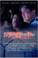 Watch The Boys of Ghost Town 123movieshub
