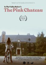Watch The Pink Chateau 123movieshub