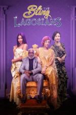 Watch The Bling Lagosians 123movieshub