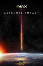 Watch Asteroid Impact 123movieshub