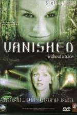 Watch Vanished Without a Trace 123movieshub