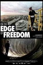 Watch On the Edge of Freedom 123movieshub