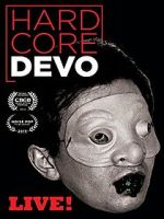 Watch Hardcore Devo Live! Online 123movieshub