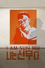 Watch I Am Sun Mu Online 123movieshub