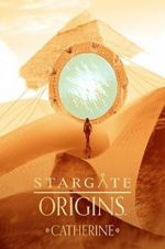 Watch Stargate Origins: Catherine 123movieshub