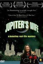 Watch Jupiter's Wife 123movieshub