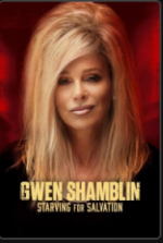 Watch Gwen Shamblin: Starving for Salvation 123movieshub