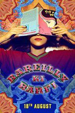 Watch Bareilly Ki Barfi 123movieshub