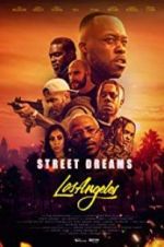 Watch Street Dreams - Los Angeles 123movieshub