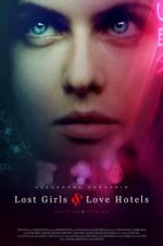 Watch Lost Girls and Love Hotels 123movieshub