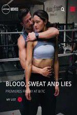 Watch Blood Sweat and Lies 123movieshub