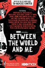 Watch Between the World and Me Online 123movieshub