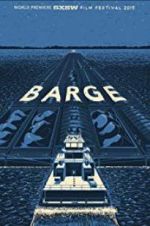 Watch Barge 123movieshub