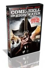Watch Come Hell or Highwater 123movieshub