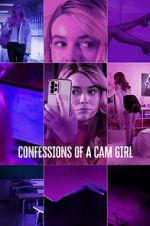 Watch Confessions of a Cam Girl 123movieshub