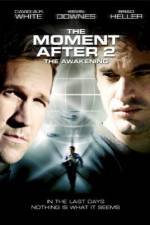 Watch The Moment After 2: The Awakening 123movieshub