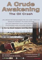 Watch A Crude Awakening: The Oil Crash 123movieshub