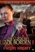 Watch The Curse of Lizzie Borden 2: Prom Night 123movieshub