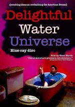 Watch Delightful Water Universe Online 123movieshub
