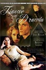Watch Dracula\'s Fiancee 123movieshub