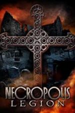 Watch Necropolis: Legion 123movieshub