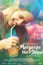 Watch Margarita with a Straw 123movieshub