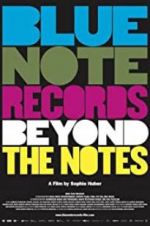 Watch Blue Note Records: Beyond the Notes Online 123movieshub