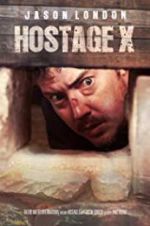 Watch Hostage X 123movieshub