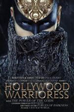 Watch Hollywood Warrioress: The Movie 123movieshub