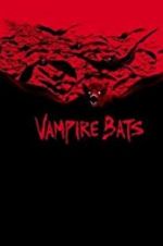Watch Vampire Bats 123movieshub