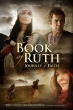 Watch The Book of Ruth Journey of Faith 123movieshub