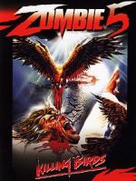 Watch Zombie 5: Killing Birds 123movieshub