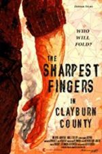 Watch The Sharpest Fingers in Clayburn County 123movieshub