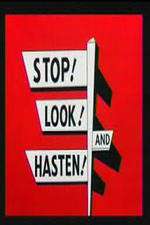 Watch Stop! Look! And Hasten! Online 123movieshub