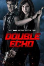 Watch Double Echo 123movieshub